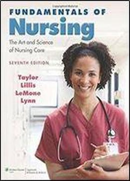 Fundamentals Of Nursing: The Art And Science Of Nursing Care (7th Edition)