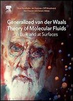 Generalized Van Der Waals Theory Of Molecular Fluids In Bulk And At Surfaces