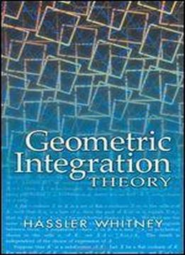 Geometric Integration Theory (dover Books On Mathematics)