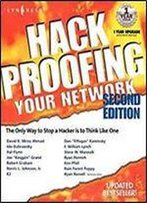 Hack Proofing Your Network (Second Edition)