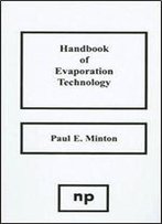 Handbook Of Evaporation Technology