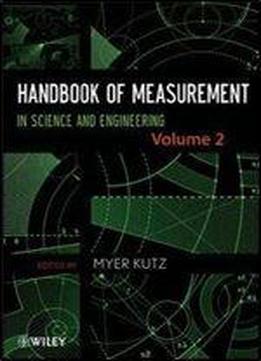 Handbook Of Measurement In Science And Engineering, Volume 2