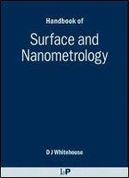 Handbook Of Surface And Nanometrology