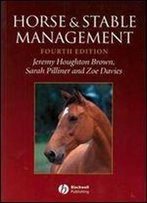 Horse And Stable Management, 4th Edition