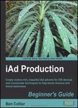 Iad Production Beginners Guide