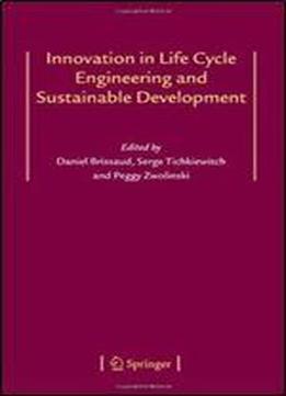 Innovation In Life Cycle Engineering And Sustainable Development