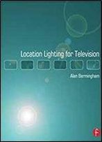 Location Lighting For Television
