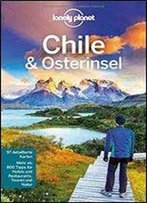 Lonely Planet Reisefuhrer Chile Und Osterinsel, Auflage: 3