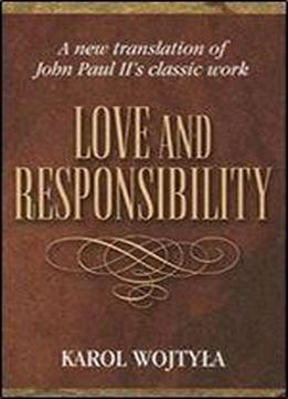 Love And Responsibility