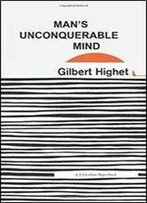 Man's Unconquerable Mind