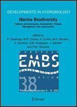 Marine Biodiversity: Patterns And Processes, Assessment, Threats, Management And Conservation (developments In Hydrobiology)