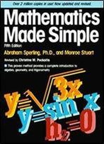 Mathematics Made Simple (5th Edition)