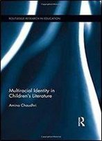 Multiracial Identity In Children's Literature