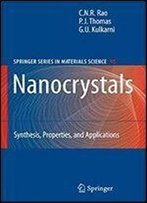 Nanocrystals : Synthesis, Properties And Applications