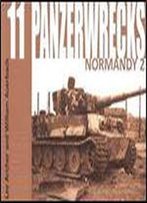 Normandy 2 (Panzerwrecks 11)