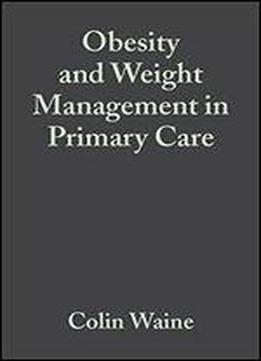 Obesity Weight Mngmnt In Primary Care