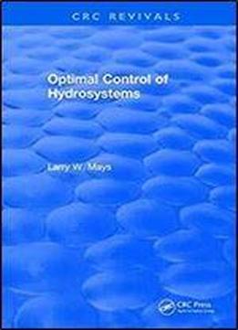 Optimal Control Of Hydrosystems
