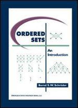 Ordered Sets: An Introduction