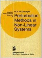 Perturbation Methods In Non-Linear Systems (Applied Mathematical Sciences)