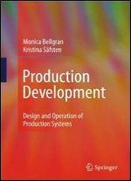 Production Development: Design And Operation Of Production Systems