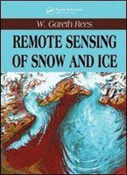 Remote Sensing Of Snow And Ice