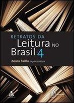 Retratos Da Leitura No Brasil 4