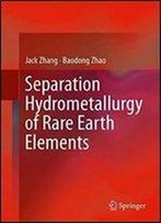 Separation Hydrometallurgy Of Rare Earth Elements
