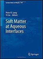 Soft Matter At Aqueous Interfaces