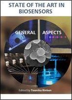 'State Of The Art In Biosensors: General Aspects' Ed. By Toonika Rinken