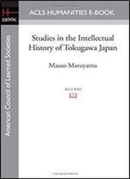 Studies In The Intellectual History Of Tokugawa Japan