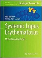 Systemic Lupus Erythematosus: Methods And Protocols