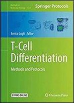 T-Cell Differentiation: Methods And Protocols (Methods In Molecular Biology)