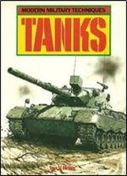 Tanks (modern Military Techniques)