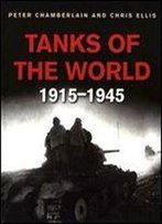 Tanks Of The World 1915-1945