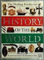 The Dorling Kindersley History Of The World