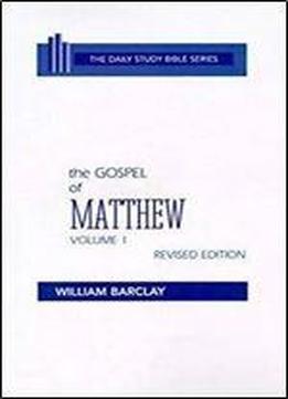 The Gospel Of Matthew, Volume 1