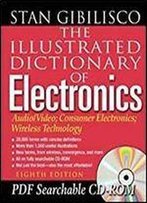 The Illustrated Dictionary Of Electronics