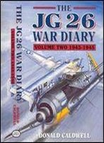 The Jg26 War Diary Volume Two: 1943-1945