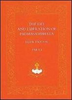 The Life And Liberation Of Padmasambhava, Part 1