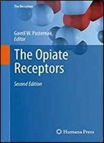 The Opiate Receptors (The Receptors)