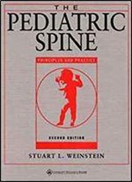 The Pediatric Spine: Principles And Practice
