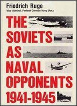 The Soviets As Naval Opponents, 1941-45