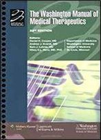 The Washington Manual Of Medical Therapeutics, 32nd Edition (Spiral Manual Series)