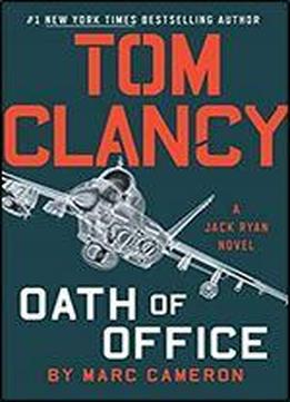 Tom Clancy Oath Of Office (a Jack Ryan Novel)