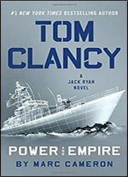 Tom Clancy Power And Empire (a Jack Ryan Novel)