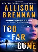 Too Far Gone (Lucy Kincaid Novels)