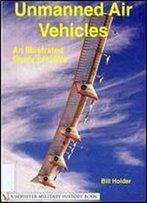 Unmanned Air Vehicles: An Illustrated Study Of Uavs