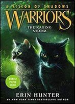 Warriors: A Vision Of Shadows #6: The Raging Storm