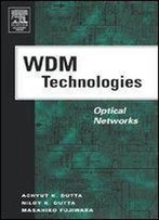Wdm Technologies: Optical Networks