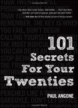101 Secrets For Your Twenties Pb